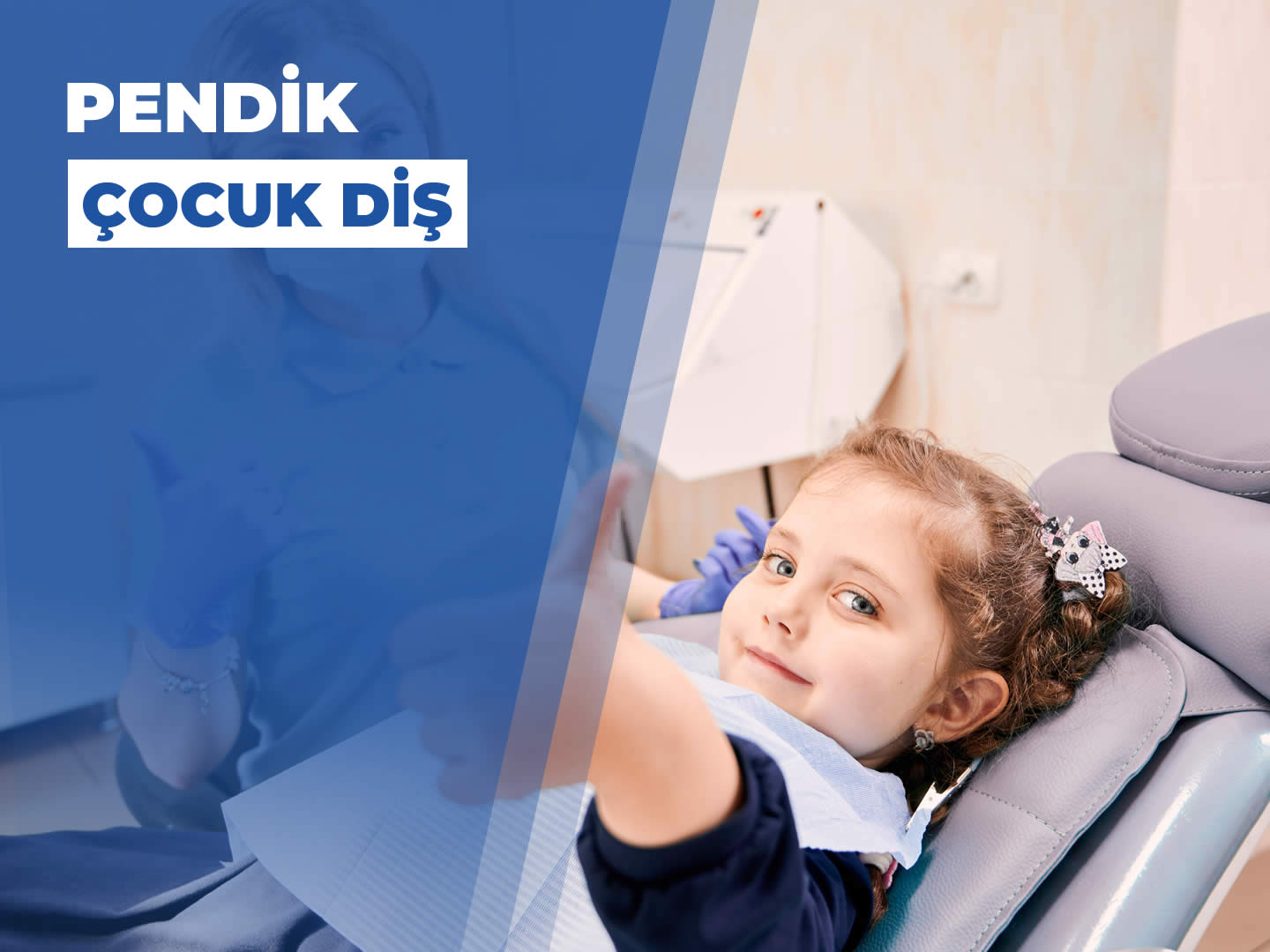 Pendik Çocuk Diş